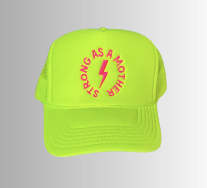 Strong as a Mother Trucker Hat for Mom Neon Yellow