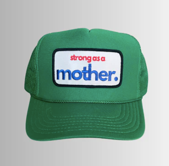 Strong as a Mother Trucker Hats for Mom-Patch